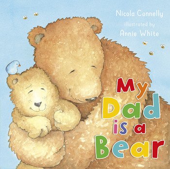 My Dad is a Bear (board book)